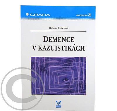 Demence v kazuistikách