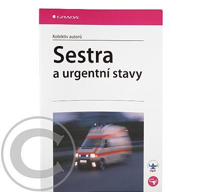 Sestra a urgentní stavy