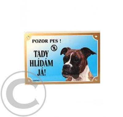 Tabulka Tady hlídám! Boxer 1ks